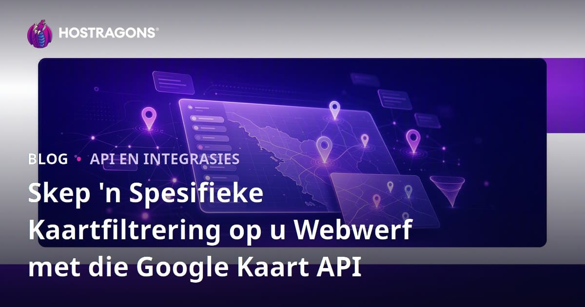 Skep 'n Spesifieke Kaartfiltrering op u Webwerf met die Google Kaart API