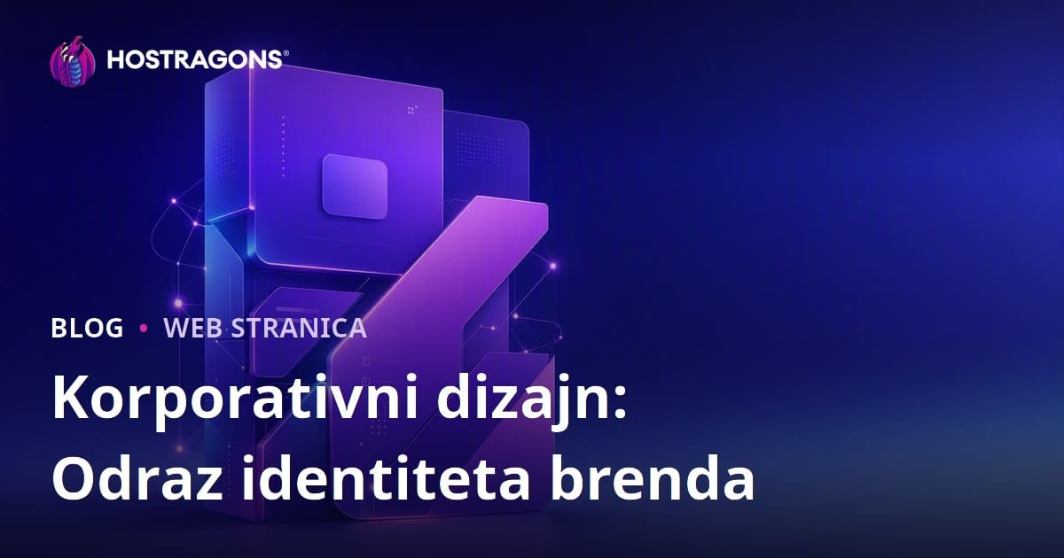 Korporativni dizajn: Odraz identiteta brenda