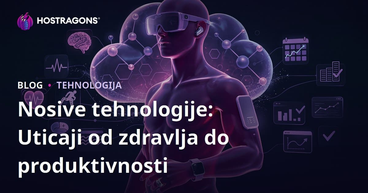 Nosive tehnologije: Uticaji od zdravlja do produktivnosti