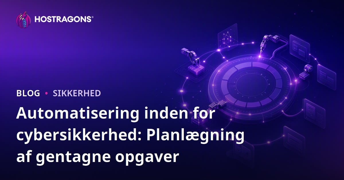 Automatisering inden for cybersikkerhed: Planlægning af gentagne opgaver