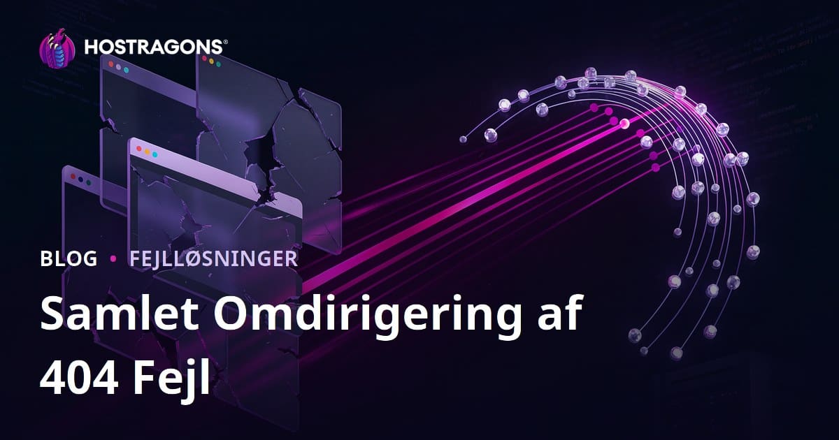 Sådan håndterer og omdirigerer du 404-fejl på din hjemmeside – Guide til bulk redirect