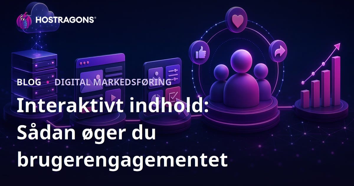 Interaktivt indhold: Sådan øger du brugerengagementet