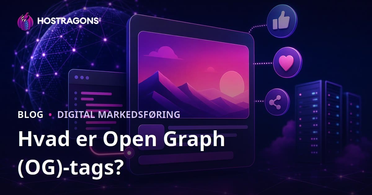 Hvad er Open Graph-tags? Gør din hjemmeside flot på sociale medier