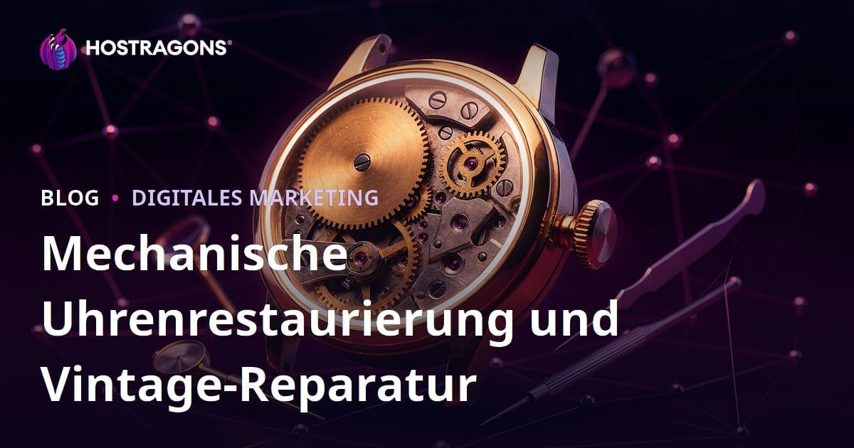 Luxus Nischenblog für die Restaurierung von mechanischen Uhren und Vintage-Uhrreparaturen