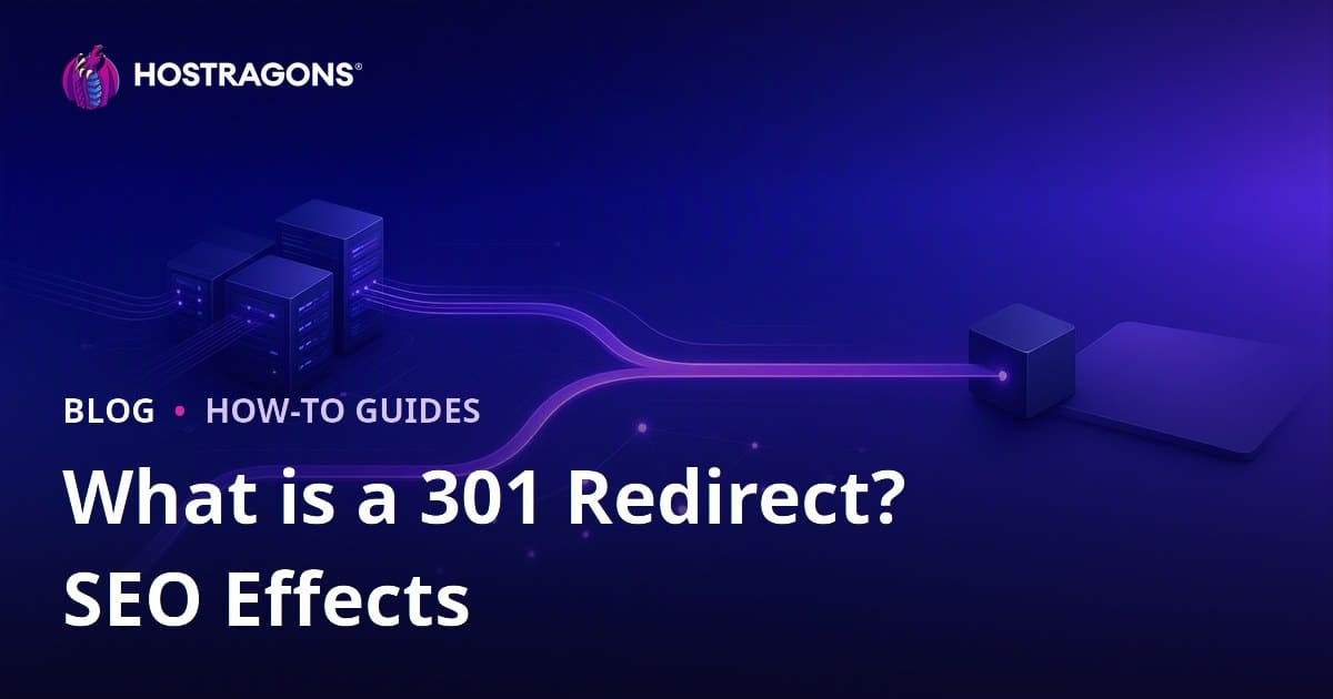 301 Redirect: What It Is, How to Set It Up, and Its SEO Impact