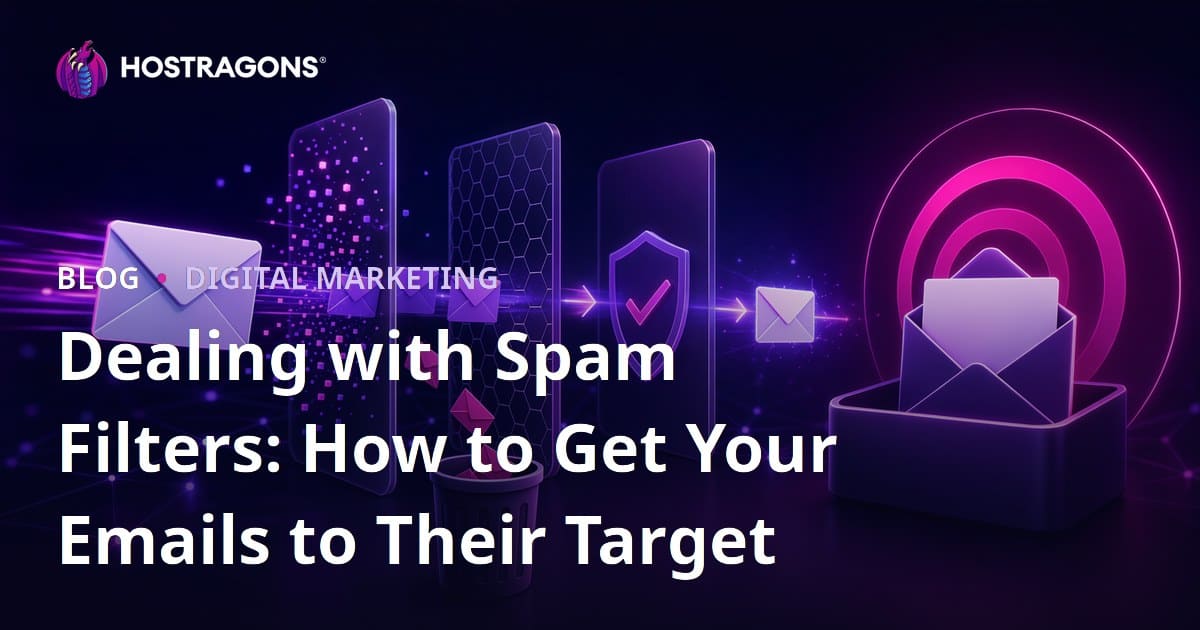 Dealing with Spam Filters: How to Get Your Emails to Their Target