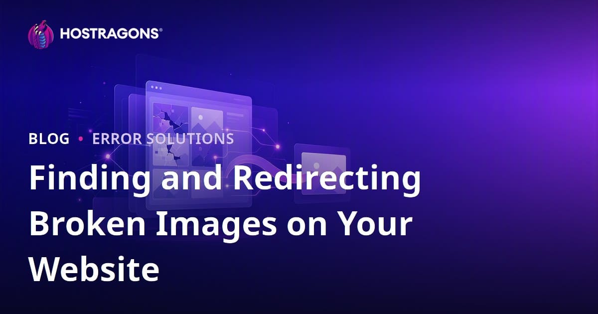 Finding and Redirecting Broken Images on Your Website
