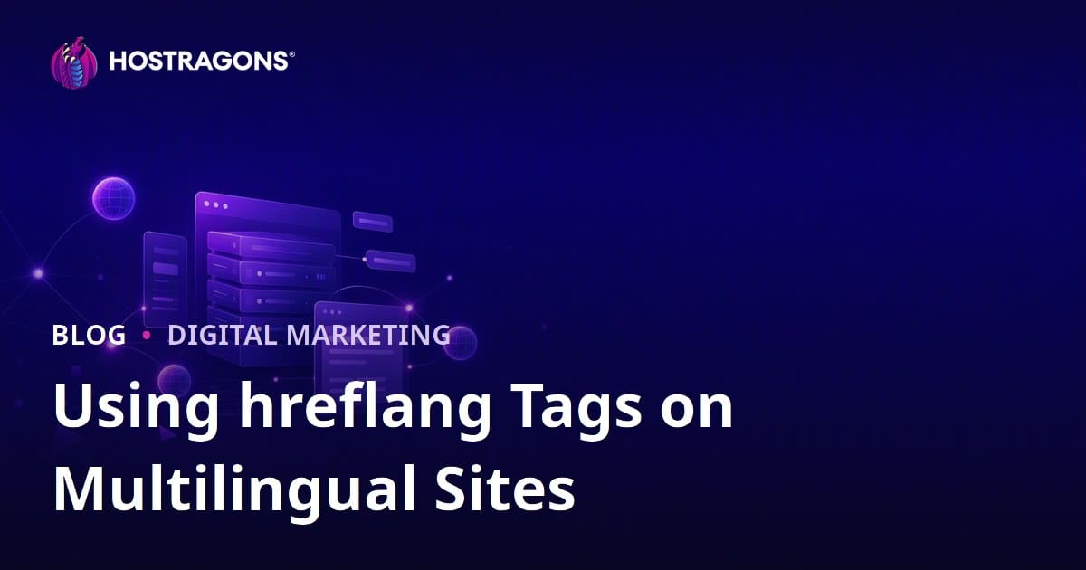 Utilizing hreflang Tags on Multilingual Websites