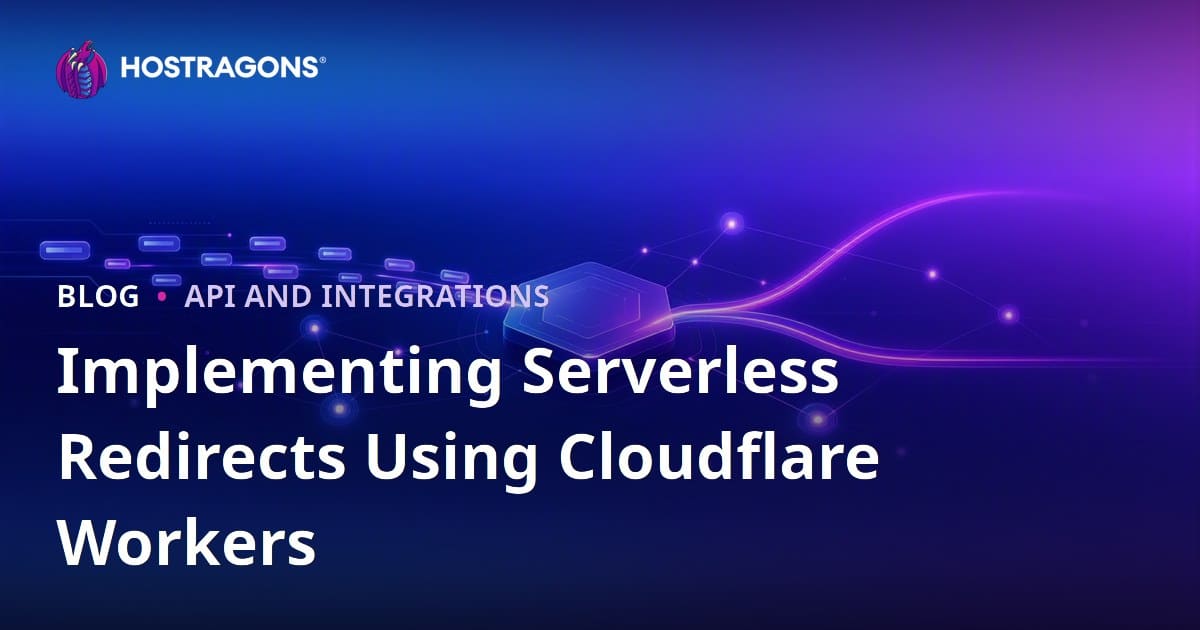 Implementing Serverless Redirects Using Cloudflare Workers