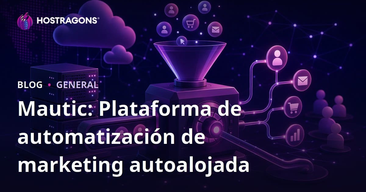 Mautic: Plataforma de automatización de marketing autoalojada