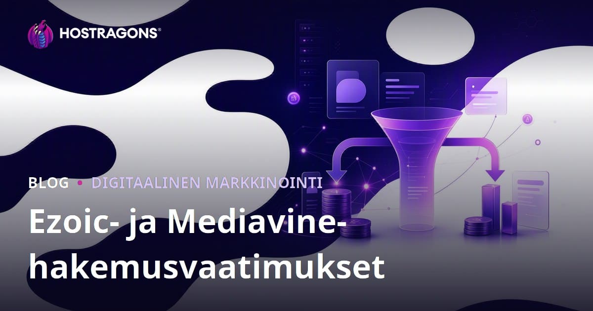 AdSense vaihtoehdot: Ezoic ja Mediavine – vaatimukset ja tulot vertailussa