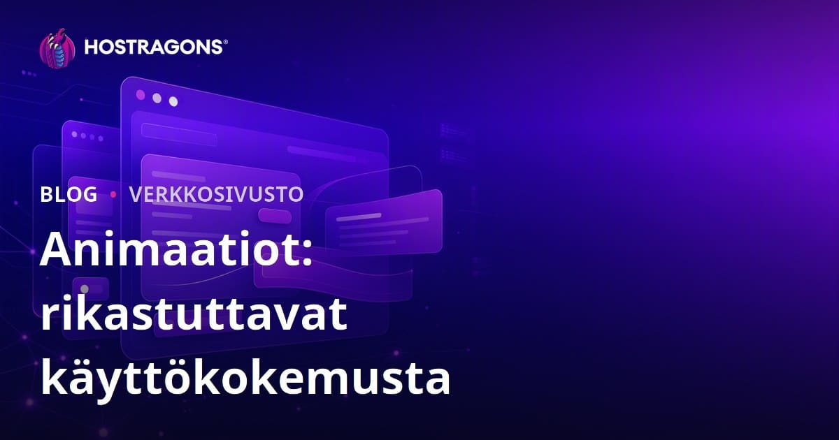 Animaatiot: rikastuttavat käyttökokemusta