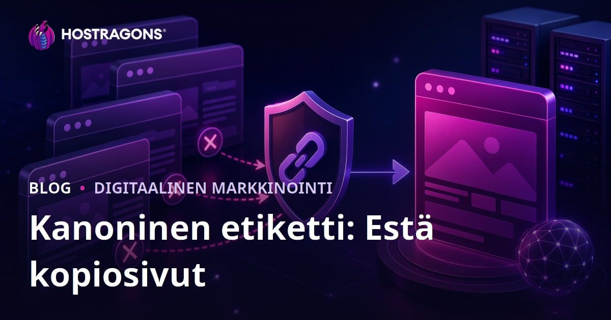 Sivustosi Kappaleversioiden Estäminen: Canonical-otsikon Käyttö