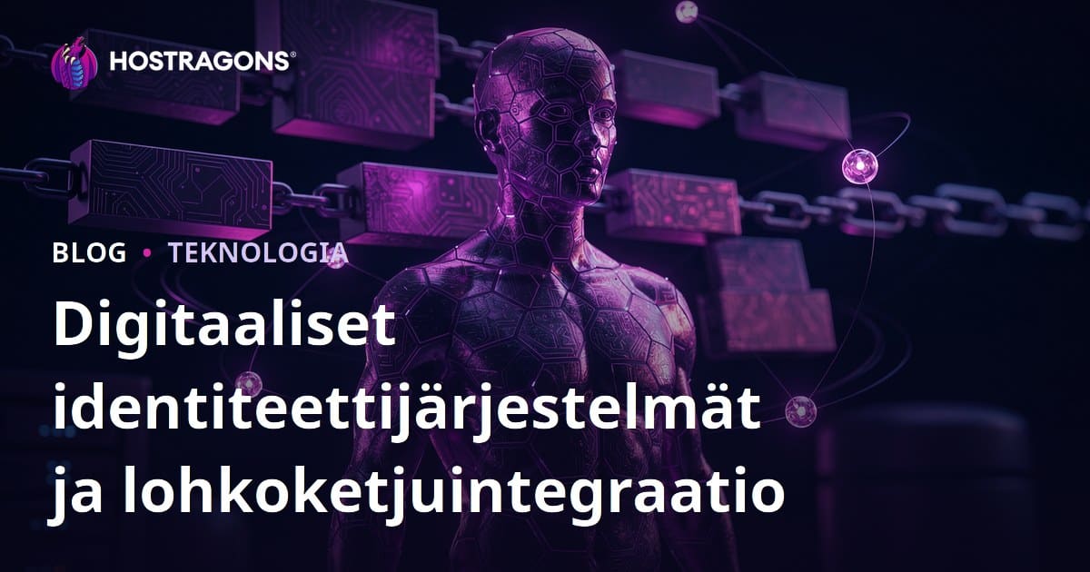 Digitaaliset henkilöllisyydet ja lohkoketjun integraatio