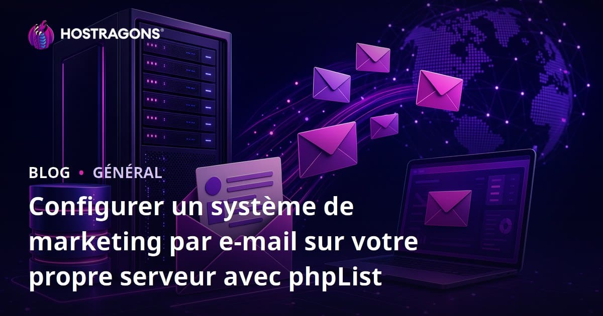 Installer un Système de Marketing par E-mail sur Votre Serveur avec phpList