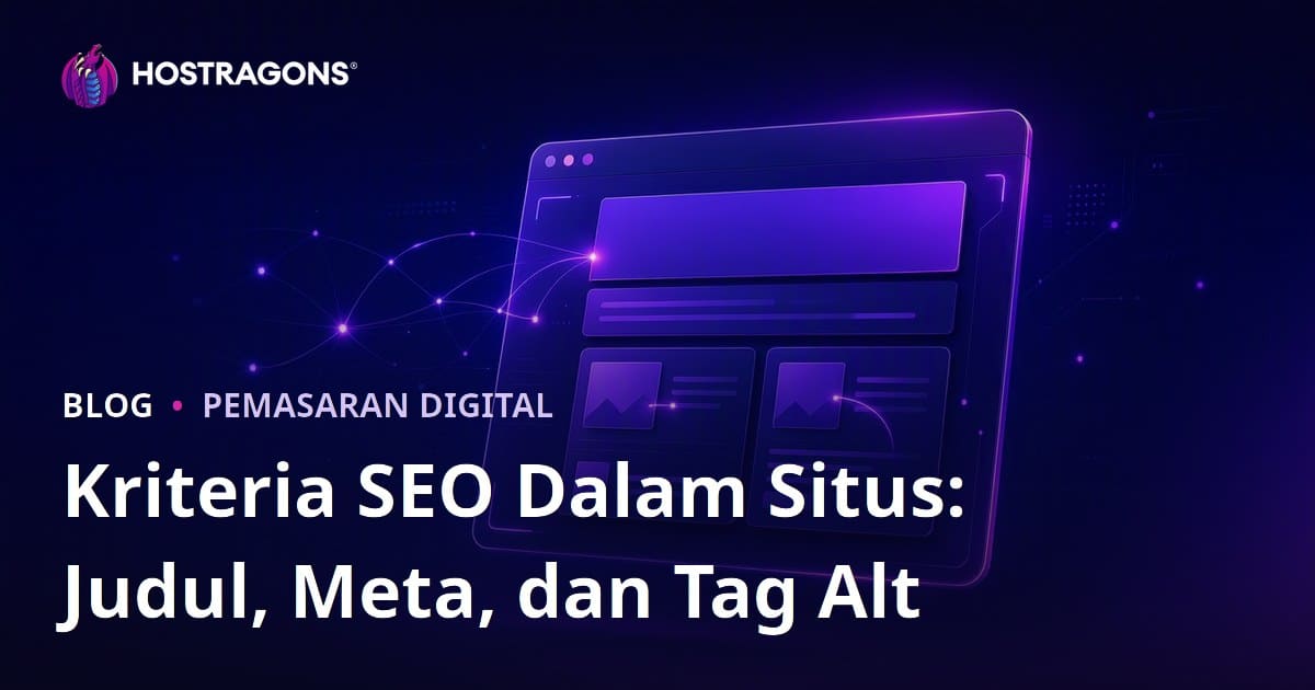 On-Page SEO Kriterleri 2026: Judul, Meta Deskripsi, dan Alt Tag yang Efektif