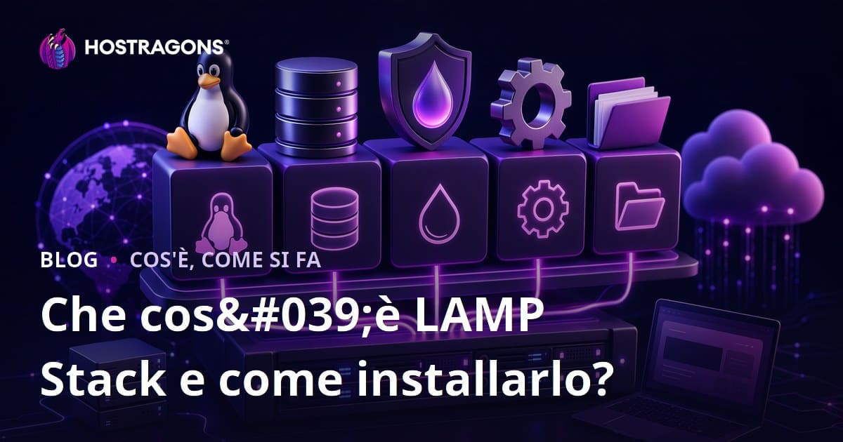 Cos'è la LAMP Stack e Come Installarla?