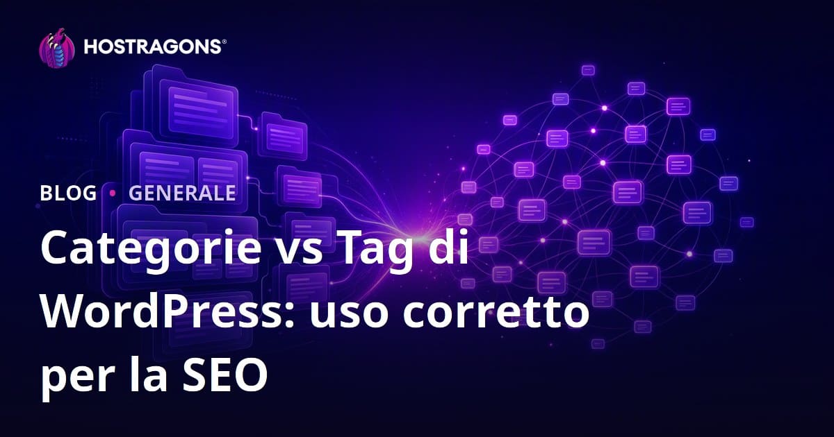 WordPress Categorie vs Etichette: Utilizzo Corretto per la SEO