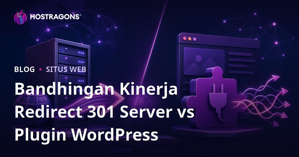 Bandhingan Kinerja Redirect 301 Server vs Plugin WordPress