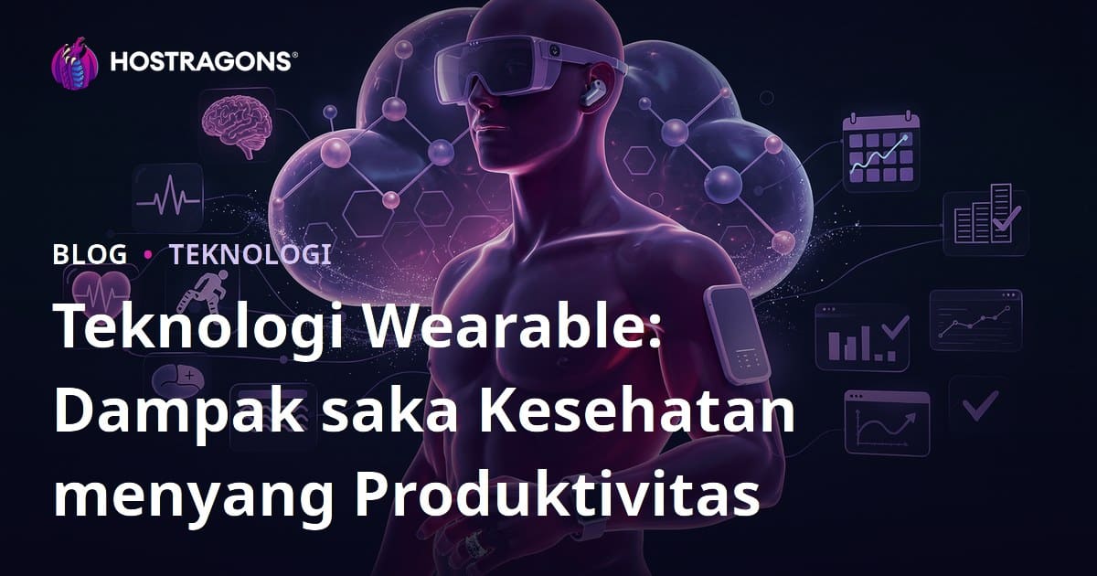 Teknologi Wearable: Dampak saka Kesehatan menyang Produktivitas