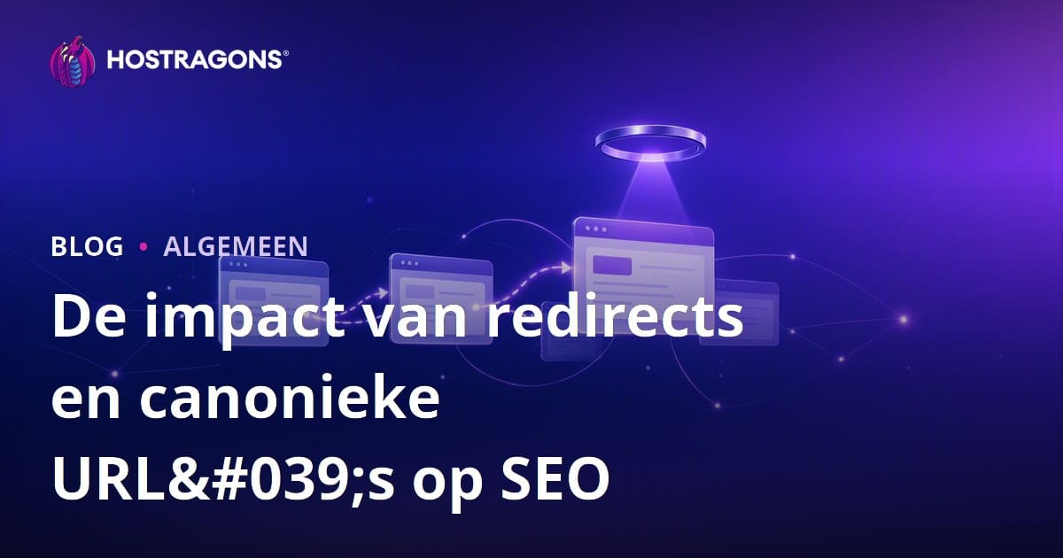 De impact van redirects en canonieke URL's op SEO