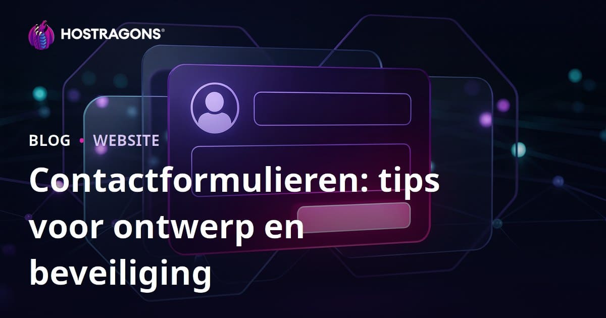 Contactformulieren: tips voor ontwerp en beveiliging