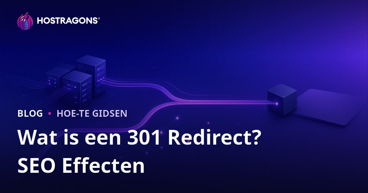 Wat is een 301 redirect en hoe stel je die in? Effecten op SEO