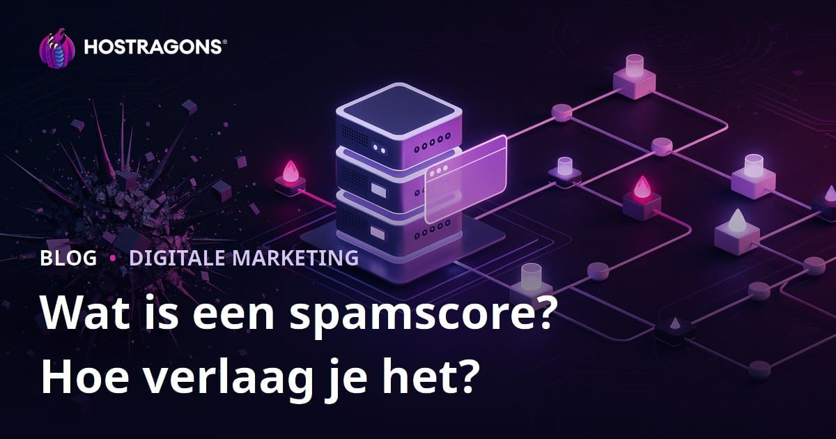 Wat is spam score en hoe verlaag je de spamscore van je website?