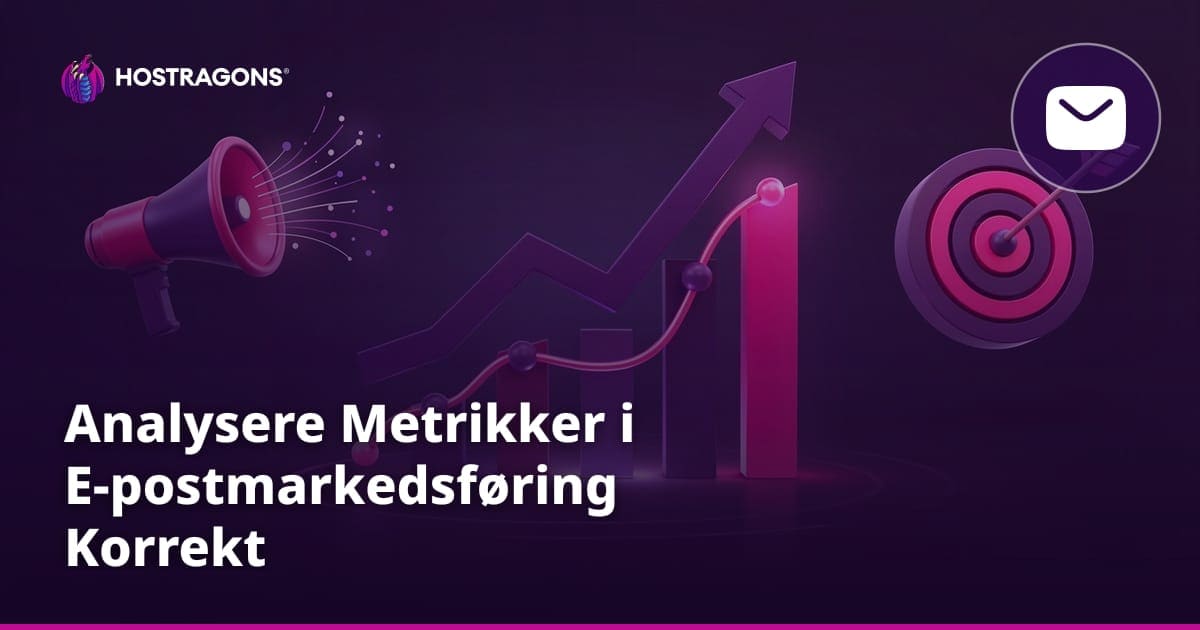 Analysere Metrikker i E-postmarkedsføring Korrekt