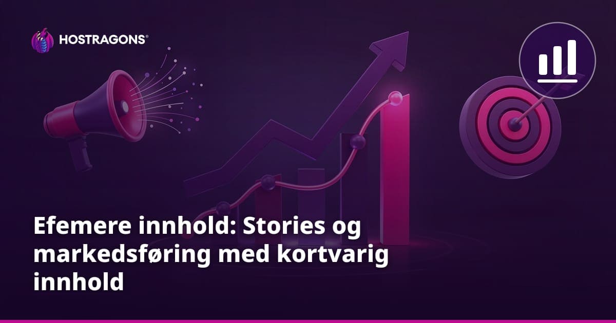 Efemere innhold: Stories og markedsføring med kortvarig innhold