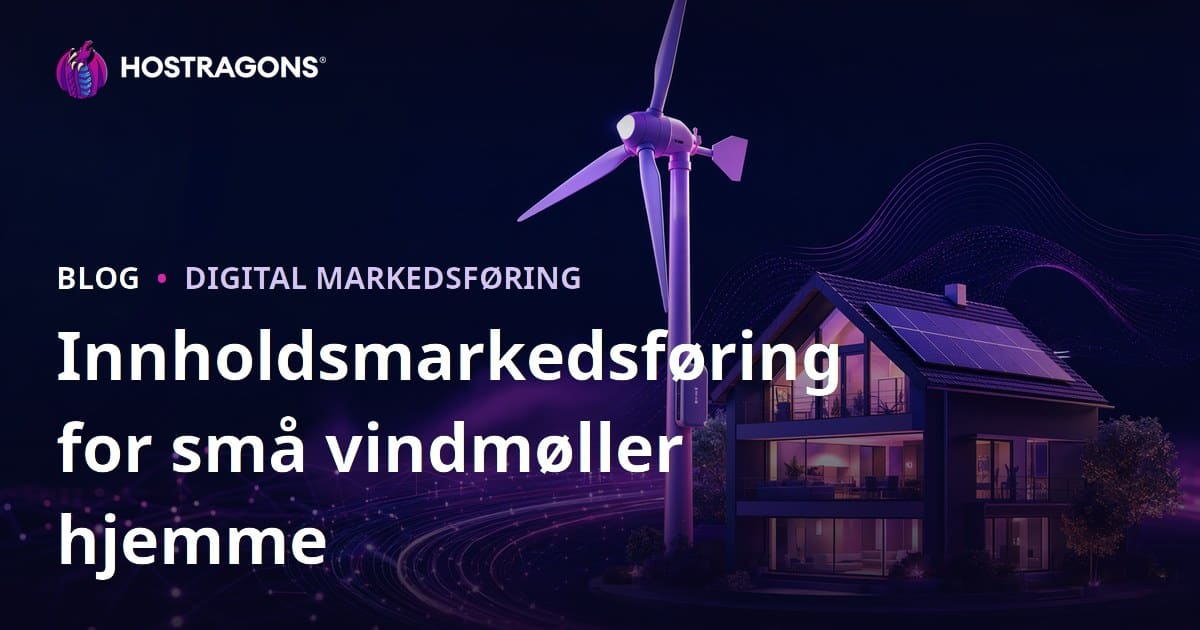 Fornybar Energi og Småskala Vindkraftturbiner: Teknisk Innholdsmarkedsføring