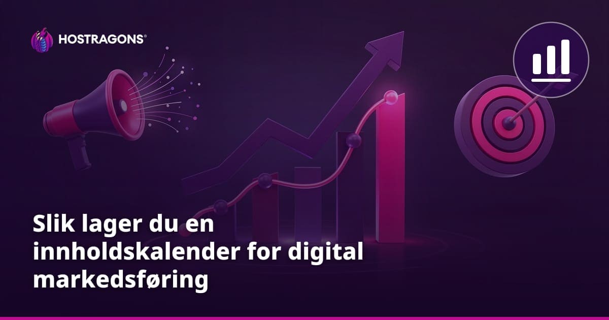 Slik lager du en innholdskalender for digital markedsføring