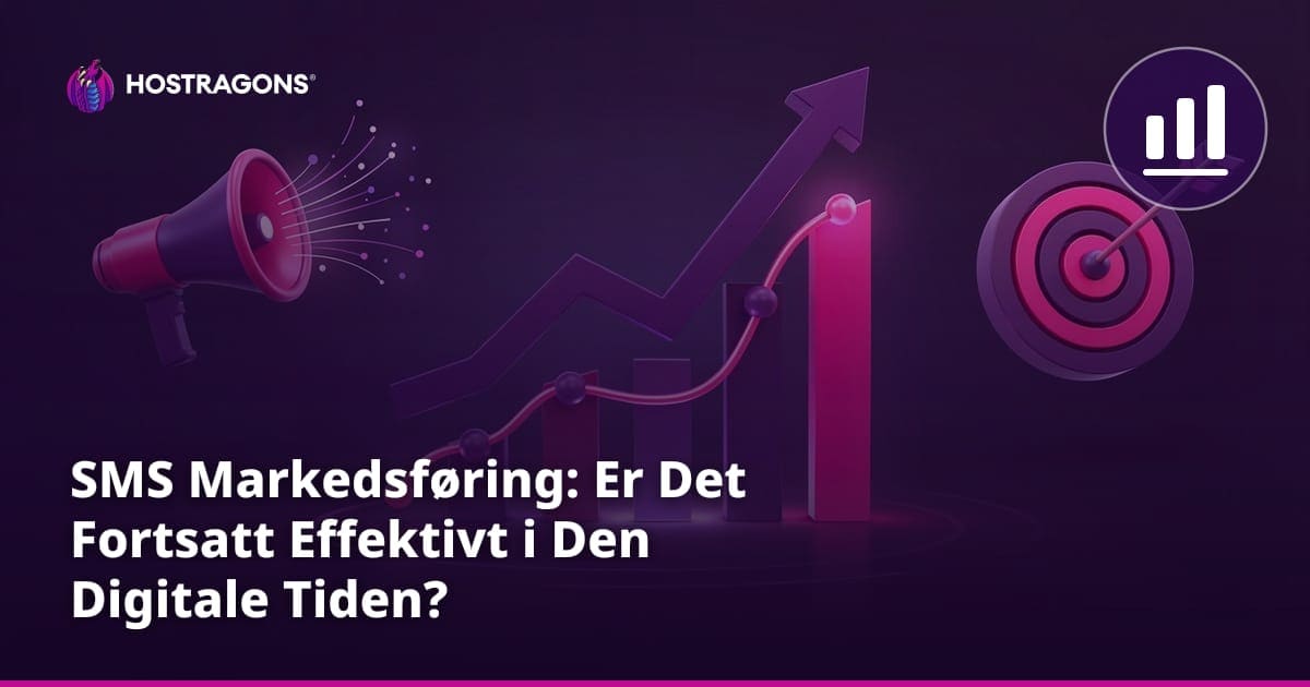 SMS Markedsføring: Er Det Fortsatt Effektivt i Den Digitale Tiden?
