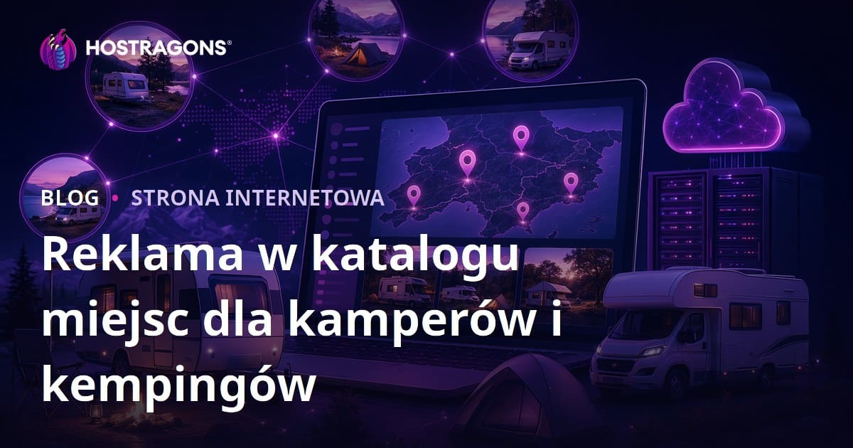 Zakładanie Strony Dykcjonującej dla Karawanów i Kempingów – Jak Zarabiać na Reklamach