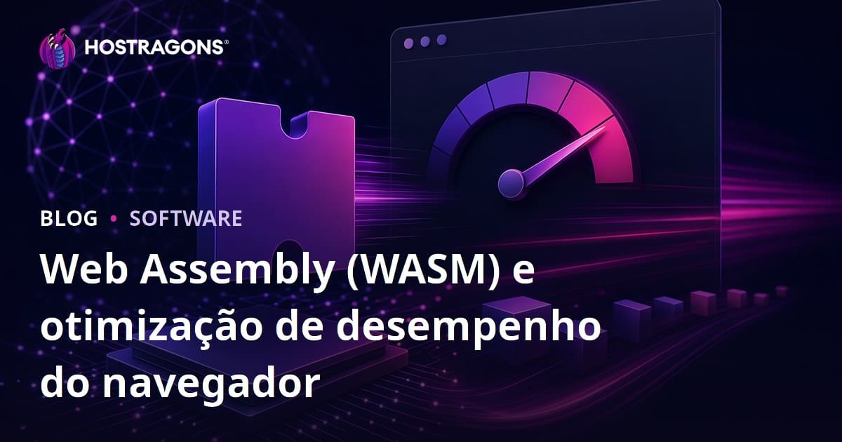 Web Assembly (WASM) e Otimização de Desempenho do Navegador