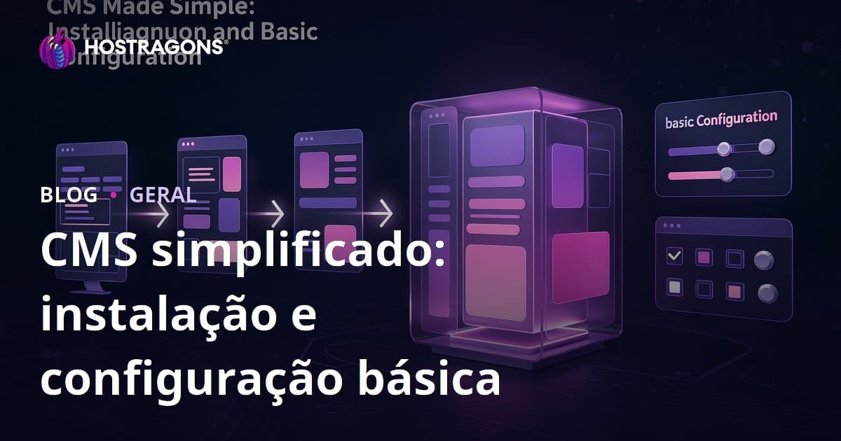 CMS Made Simple: Instalação e Configurações Básicas