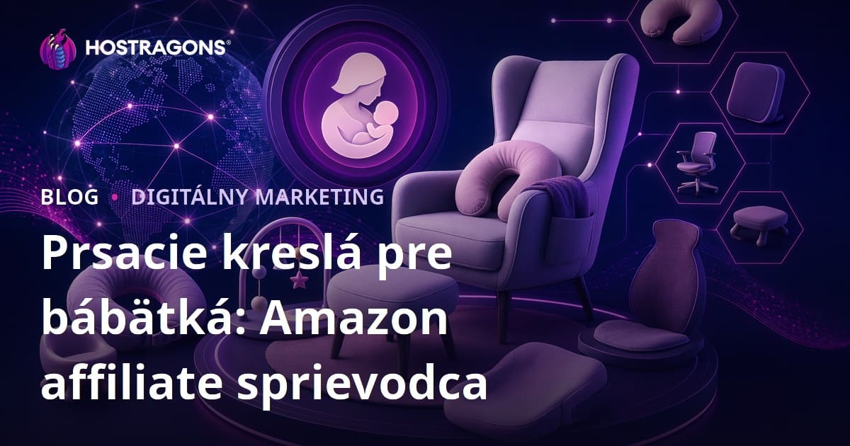 Sprievodca Amazon Affiliate pre kojenecké kreslá a ergonomické produkty