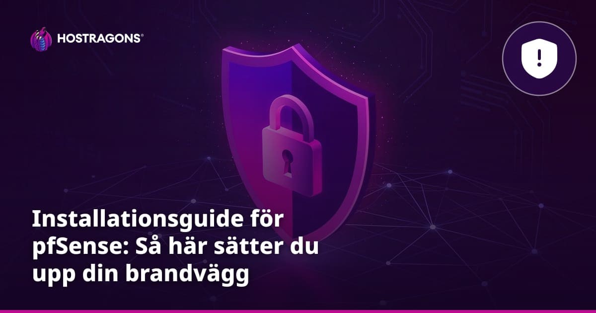 pfSense Installation och Inställningsguide