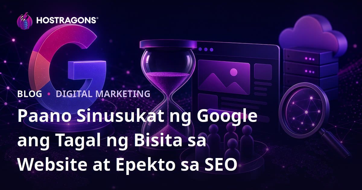 Paano Sinusukat ng Google ang Tagal ng Bisita sa Website at Epekto sa SEO