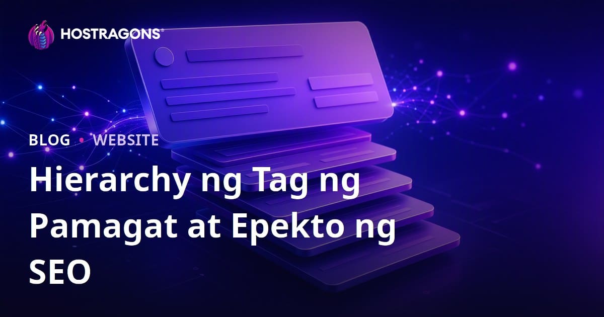 Hierarchy ng Tag ng Pamagat at Epekto ng SEO