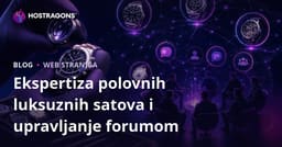 Ekspertiza polovnih luksuznih satova i upravljanje niš forumom za zaljubljenike u satove