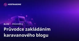 Průvodce založením specializovaného blogu o životě v karavanu a off-grid solárních systémech