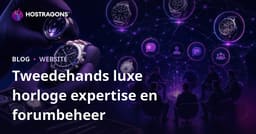 Tweedehands Luxe Horloge Taxatie en Het Beheren van Niche Horloge Forums voor Liefhebbers