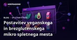 Ustanovitev Mikro Spletne Strani za Vegansko Prehrano in Brezglutenske Izdelke