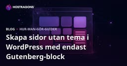 Skapa sidor utan tema i WordPress med endast Gutenberg-block