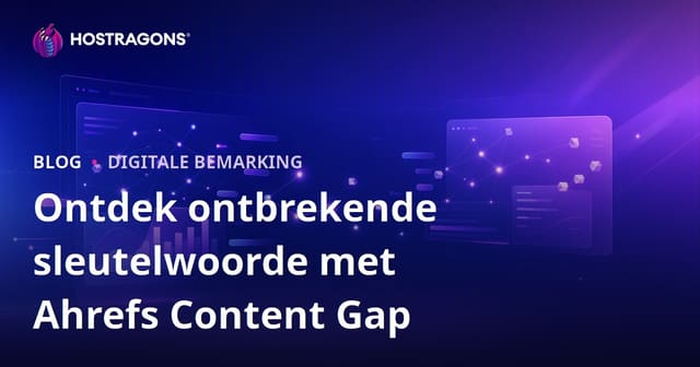 Gebruik Ahrefs Content Gap om jou SEO-woordeskat teen die kompetisie te toets en te verbeter