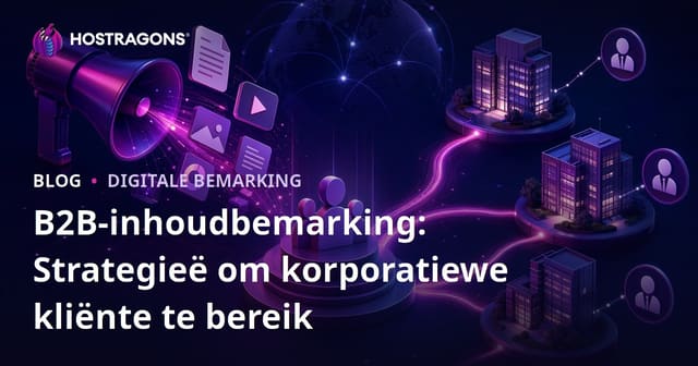 B2B-inhoudbemarking: Strategieë om korporatiewe kliënte te bereik