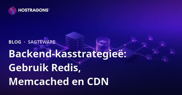 Backend-kasstrategieë: Gebruik Redis, Memcached en CDN