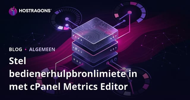 cPanel Metrics Editor en die Bepaling van Bediener Hulpbron Limiete