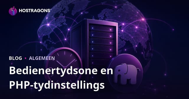 Bedienertydsone en PHP-tydinstellings